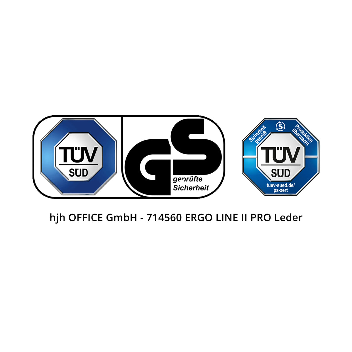 TÜV SÜD GS geprüfte Sicherheit Sicherheit geprüft Produktion überwacht TÜV SÜD tuev-sued.de/ps-zert